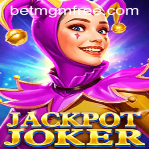 Exploring the Thrilling Universe of JackpotJoker on BetMGM