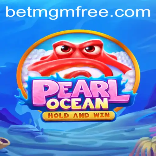 Exploring the Enchanting World of PearlOcean: Your Gateway to Thrilling Gaming with BetMGM